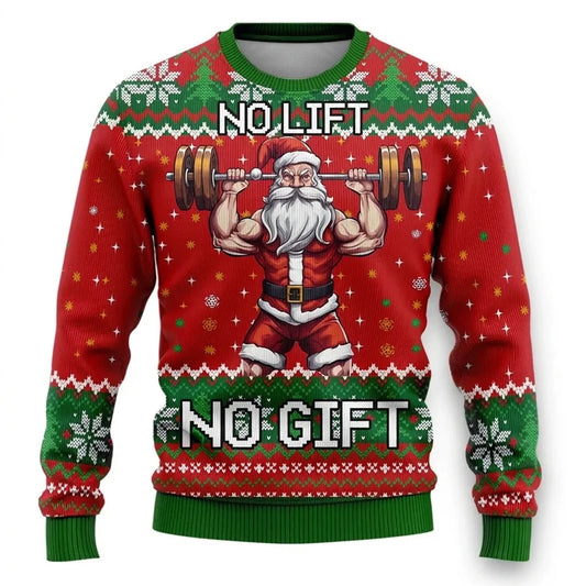No Lift No Gift Sweater